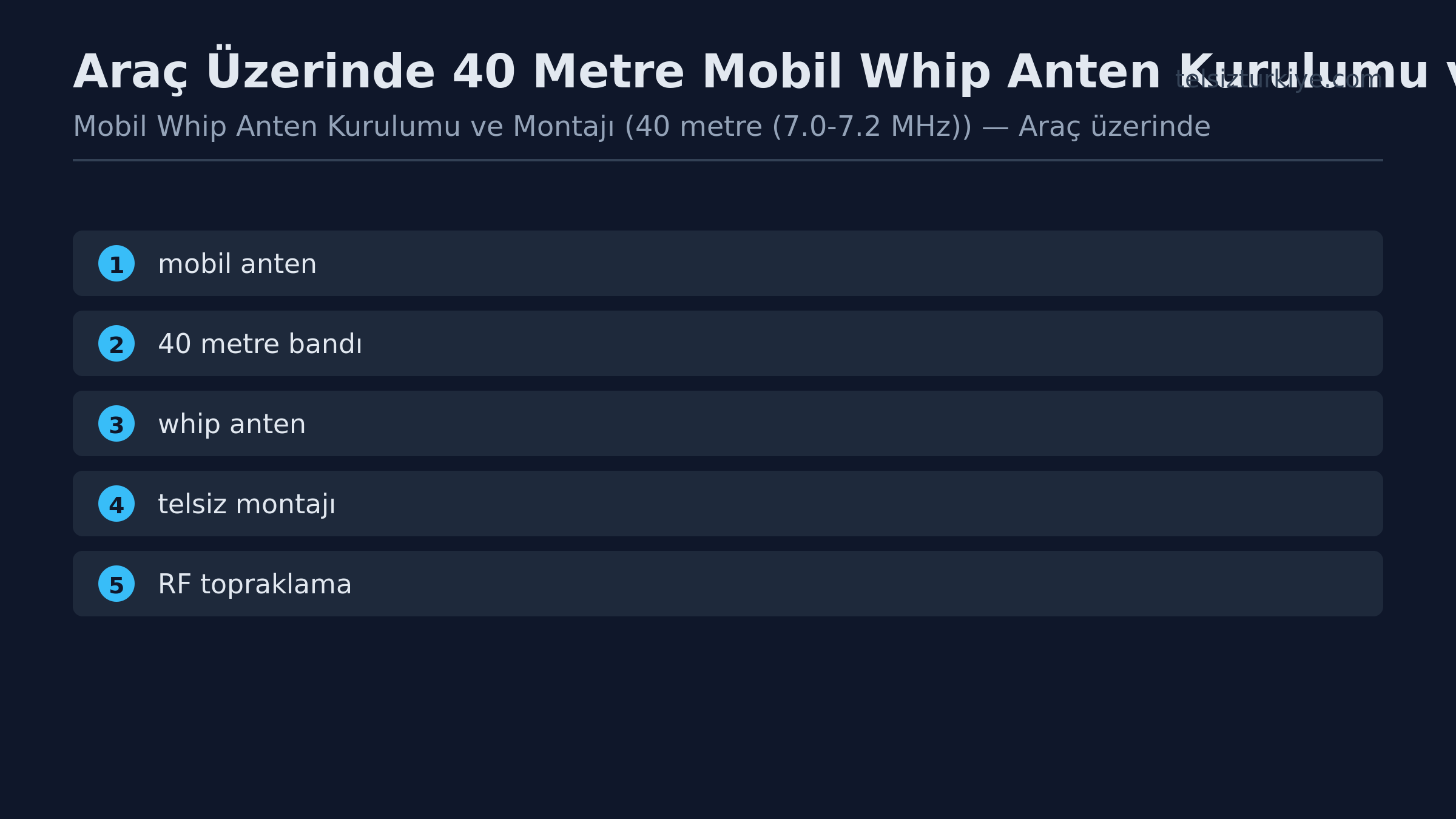 Araç Üzerinde 40 Metre Mobil Whip Anten Kurulumu ve Teknikleri